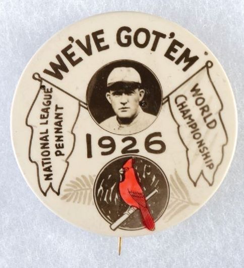 PIN 1926 St Louis Cardinals We've Got 'Em